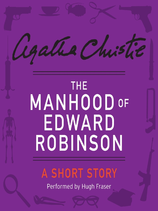 Title details for The Manhood of Edward Robinson by Agatha Christie - Available